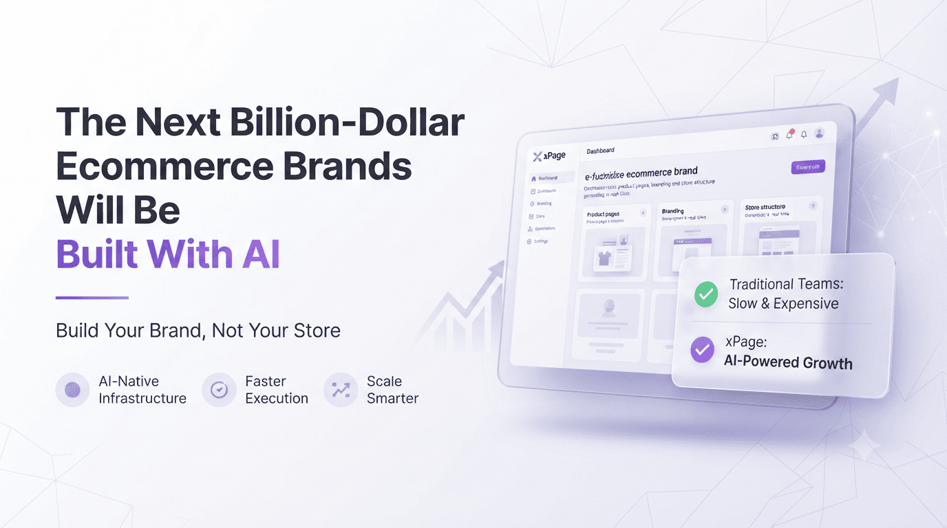 The Next Billion-Dollar Ecommerce Brands Will Be Built With AI