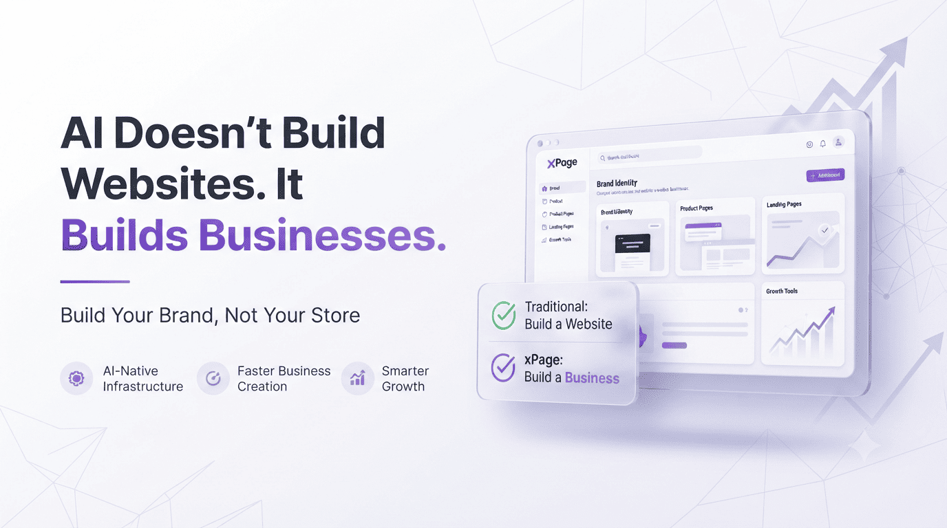 AI Doesn't Build Websites. It Builds Businesses.